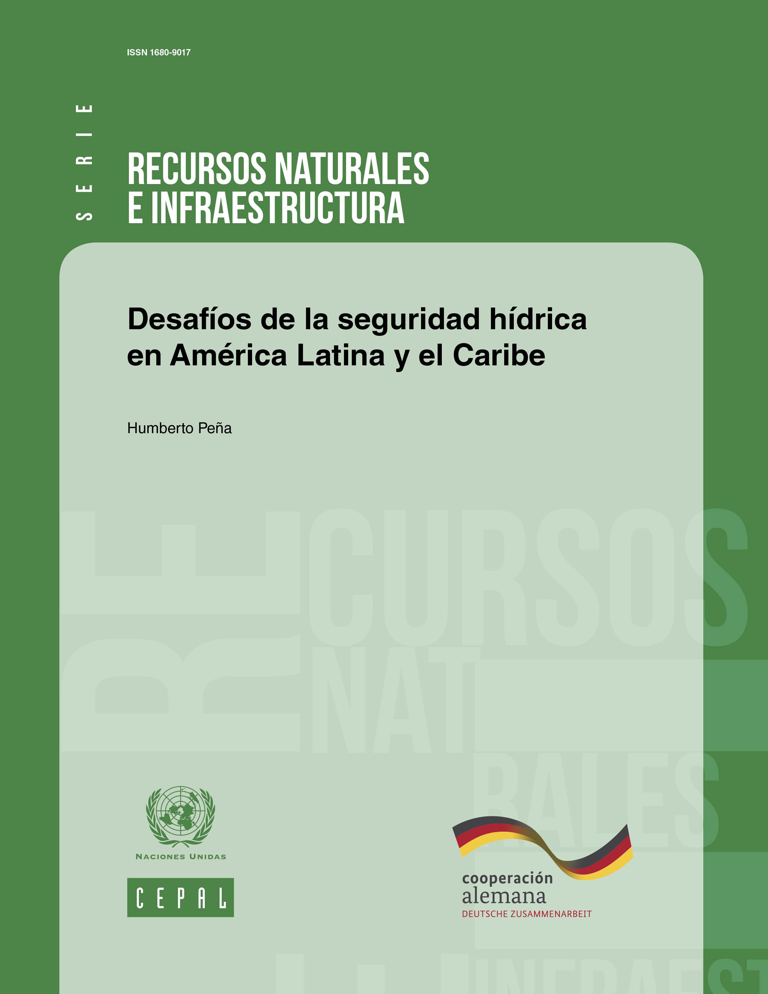 Informe CEPAL: Desafíos de la seguridad hídrica en América Latina y el Caribe