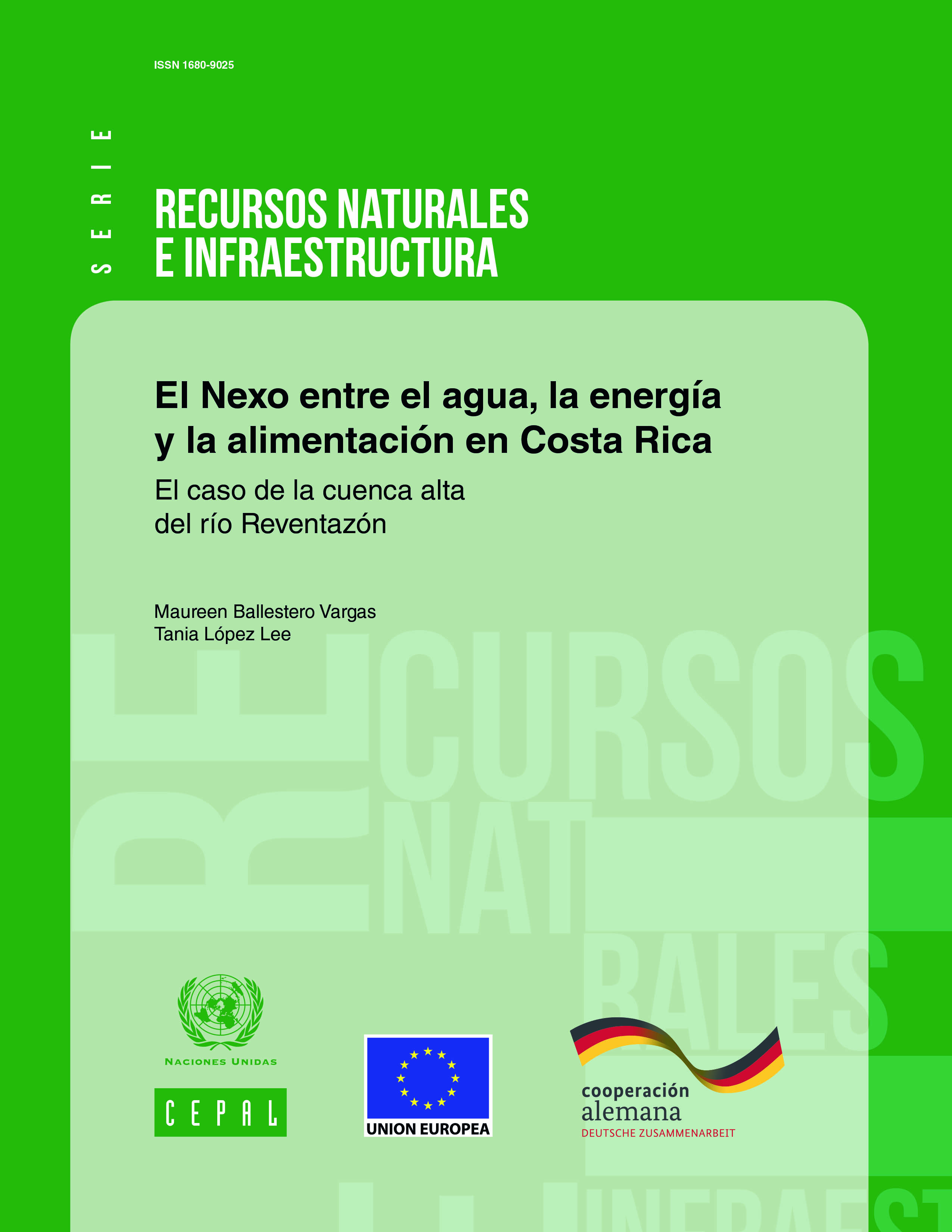 El Nexo entre el agua, la energía y la alimentación en Costa Rica El caso de la cuenca alta
del río Reventazón